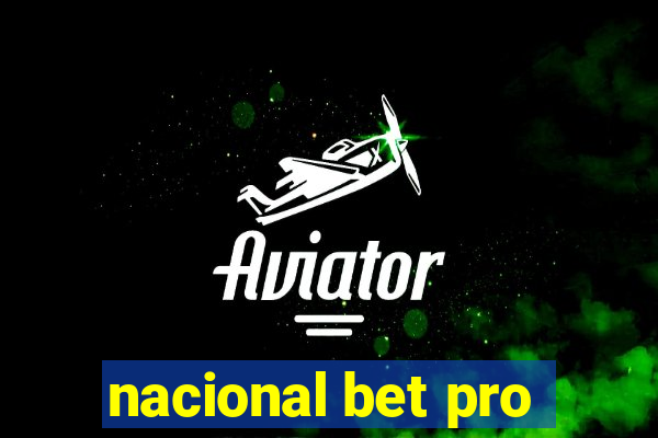 nacional bet pro